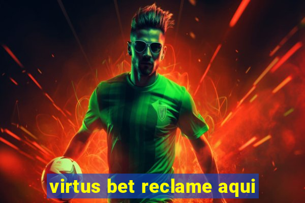 virtus bet reclame aqui